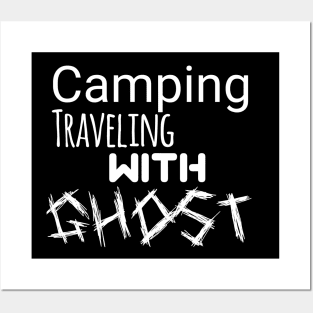 Camping traveling with ghost Posters and Art